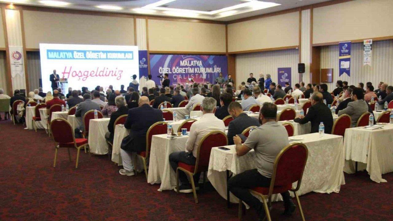 Malatya’da Özel Öğretim Kurumları çalıştayı düzenlendi