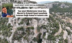 Toroslar'da Bir Kartal Yuvası: Dağlı Kalesi