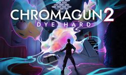 ChromaGun 2: Dye Hard yarın çıkıyor