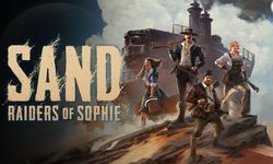 Sand: Raiders of Sophie yakın zamanda çıkıyor