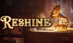 Reshine demosu yarın Steam’da