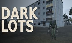Dark Lots yarın Steam’da çıkıyor