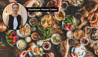 Diyetisyen Hasret Çoban anlattı: Ramazan Bayramı’nda nasıl beslenmeliyiz?