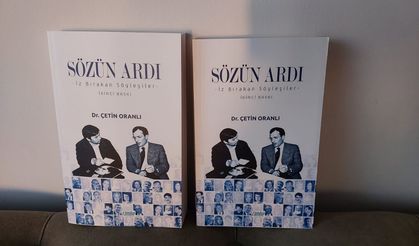Dr. Çetin Oranlı’nın kitabı Sözün Ardı’nın ikinci baskısı yapıldı