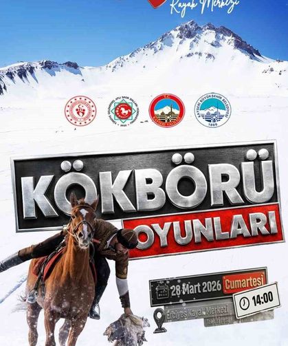 Türkiye'de ilk olacak organizasyon: Kökbörü Oyunları Erciyes 2026