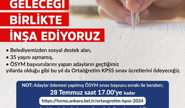 Ankara Büyükşehir, KPSS Ortaöğretim Sınavı’na gireceklerin ücretlerini karşılayacak