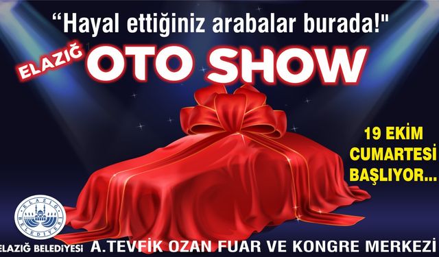 Uluslararası markalar Elazığ’da buluşuyor: Oto show başlıyor