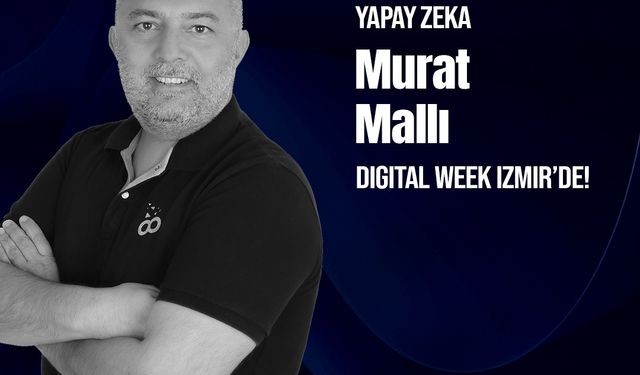 Turizmde Yapay Zeka Devrimi Digital Week’te masaya yatırılacak