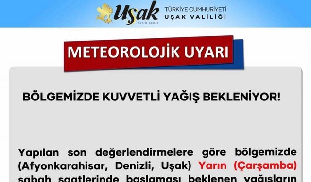 Uşak Valiliğinden kuvvetli yağış uyarısı