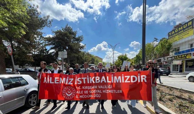 Kırşehir’de "Aile Yılı İçin Kortej Yürüyüşü ve Aile Festivali Düzenlendi