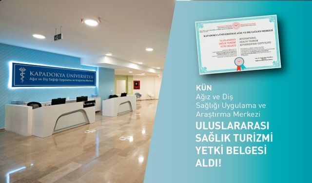 KÜN Uluslararası Sağlık Turizmi Yetki Belgesi aldı
