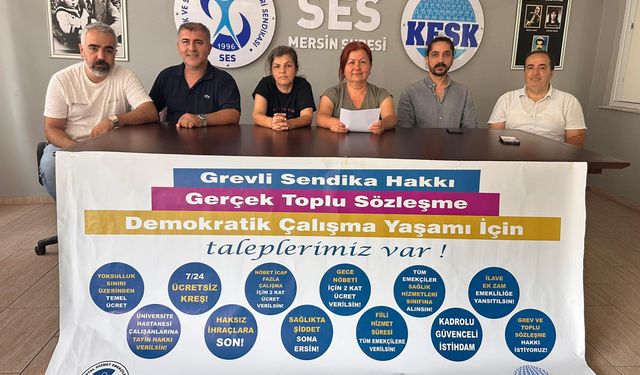 SES Mersin Şubesi taleplerini açıkladı: “Sağlık hizmetleri ücretsiz olsun”