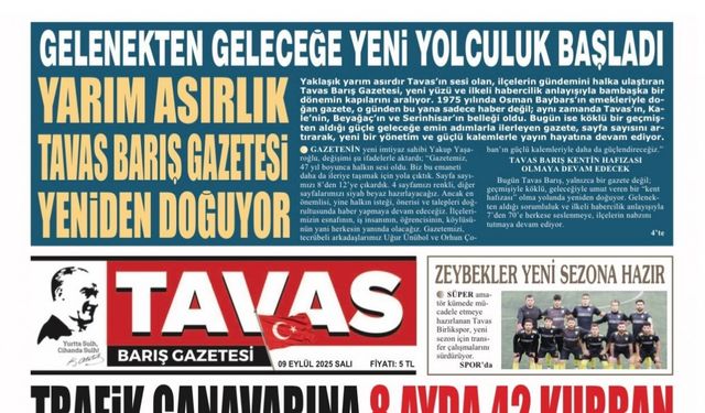 Yarım asırlık Tavas Barış Gazetesi yeni yüzüyle okuyucularıyla buluştu