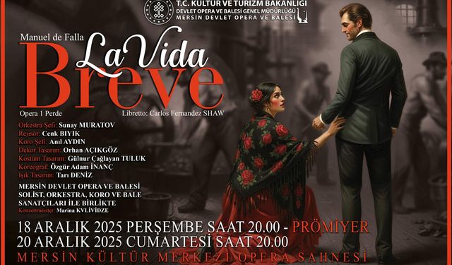 Tutku, hüzün ve kader “La Vida Breve” Operası ile MDOB sahnesinde
