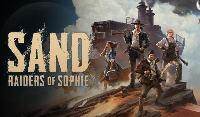 Sand: Raiders of Sophie yakın zamanda çıkıyor