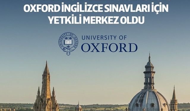 OMÜ Yabancı Diller Yüksekokulu, Oxford İngilizce sınavları için yetkili merkez oldu