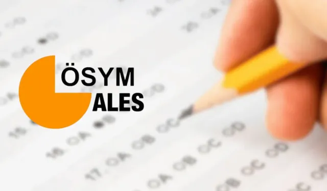ÖSYM: 'ALES başvuruları 25 Mart-2 Nisan tarihleri arasında yapılacak'