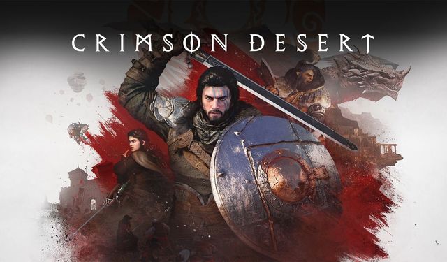 Uzun zamandır bekleniyordu, sonunda çıkıyor: Crimson Desert