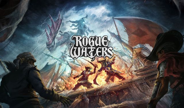 Rogue Waters, Epic Games’te ücretsiz