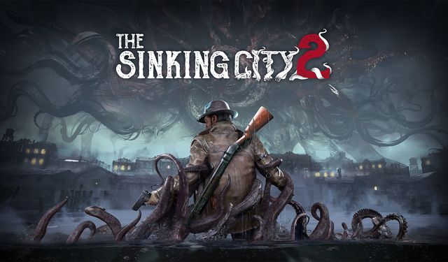The Sinking City 2 geliyor!