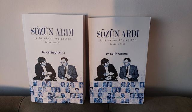 Dr. Çetin Oranlı’nın kitabı Sözün Ardı’nın ikinci baskısı yapıldı