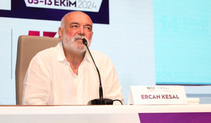 Ercan Kesal: "Sinemaya edebiyatla girdim"