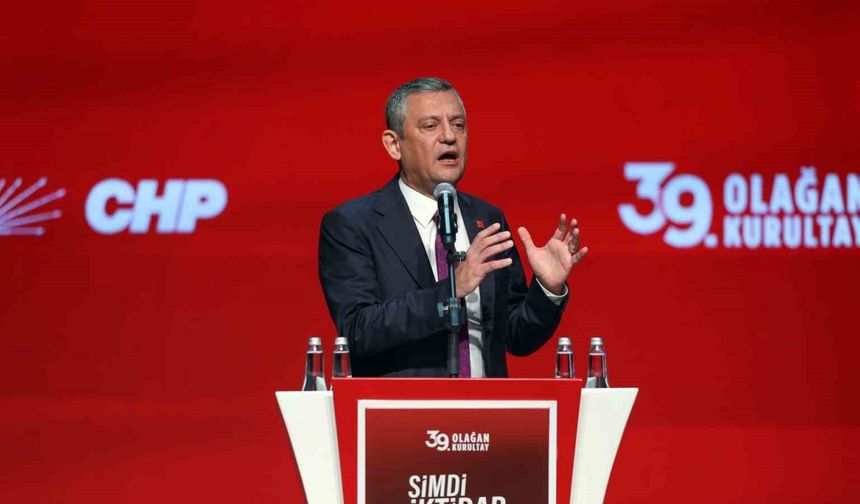 CHP Genel Başkanı Özel: "CHP bizi eskiye döndürmek isteyenlerden arınacak"
