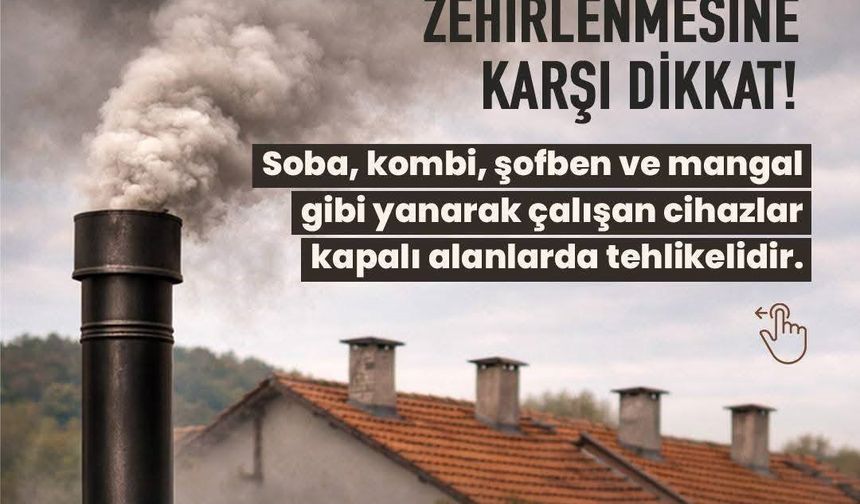 Karbonmonoksit zehirlenmelerine dikkat