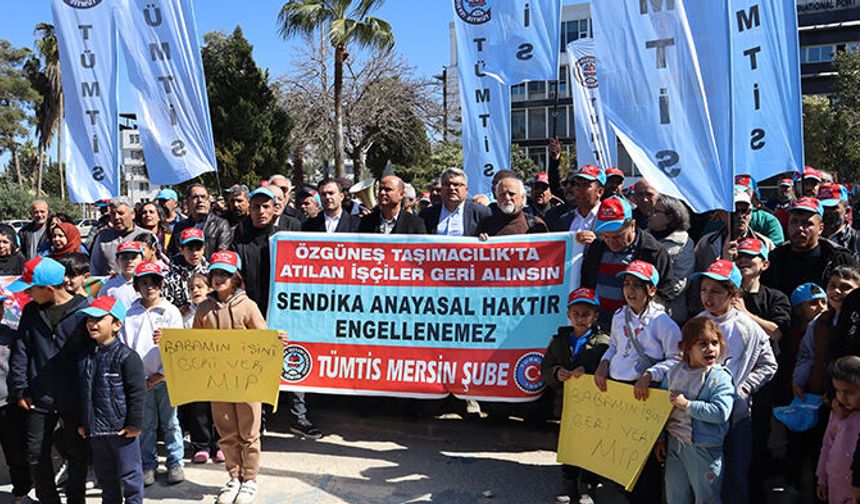 Mersin Limanı işçileri 69 gündür grevde