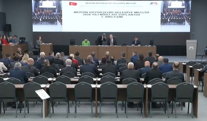 Mersin Büyükşehir Belediye Meclisi’nin Mart ayı ilk toplantısı gerçekleştirildi
