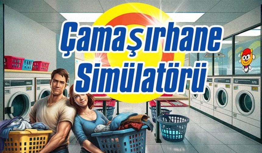 Temizlik düşkünleri için geliyor: Çamaşırhane Simülatörü