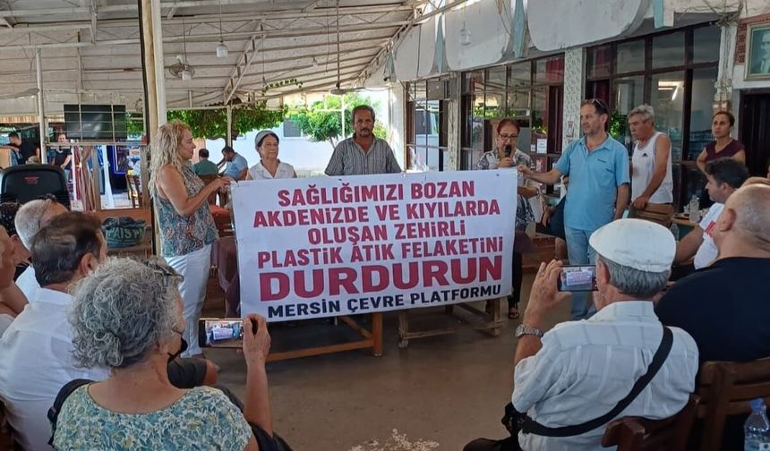 Mersin Çevre Platformu gelecek kuşakların yaşam hakkı için ses yükseltti: “Plastik atık ithalatı derhal durdurulmalı"