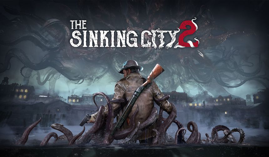 The Sinking City 2 geliyor!