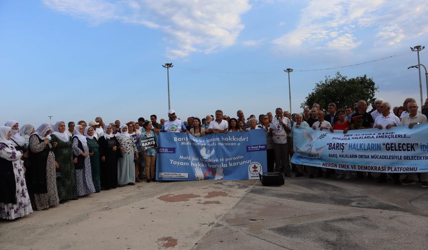 Mersin'de barış için ses yükseltildi: “Barış; demokrasi ve insan haklarını güvence altına almaktır”