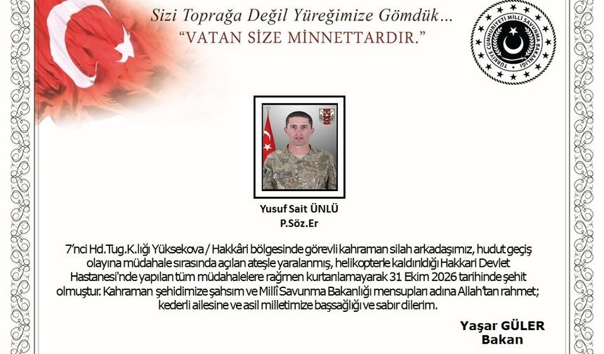 Hakkari Yüksekova'da hudut geçiş olayına müdahale sırasında açılan ateş sonucu bir asker şehit oldu