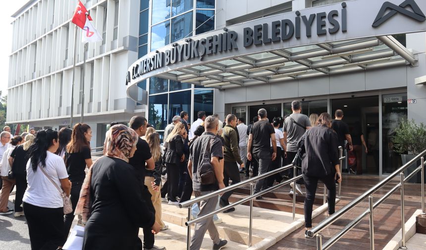 Mersin Büyükşehir Belediyesi’nde son durum: Çalışanlar belediyeye alındı
